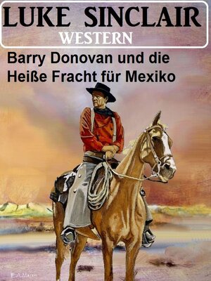 cover image of Barry Donovan und die Heiße Fracht für Mexiko